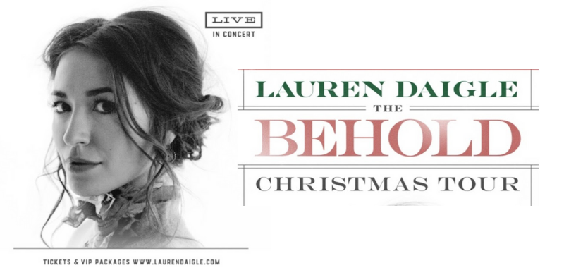 Lauren Daigle Brings Back “Behold” Christmas Tour