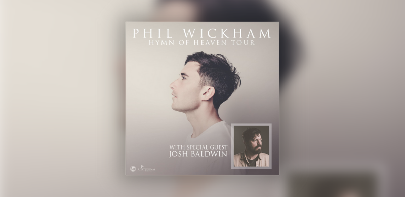 Phil Wickham and Transparent Productions Announce 2022 32-City Nationwide “Hymn of Heaven Tour”