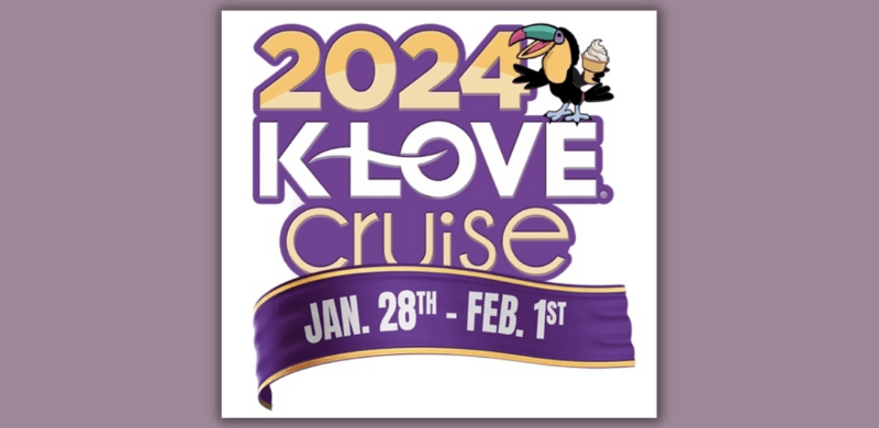 2024 K-LOVE Cruise Announces Artist Lineup